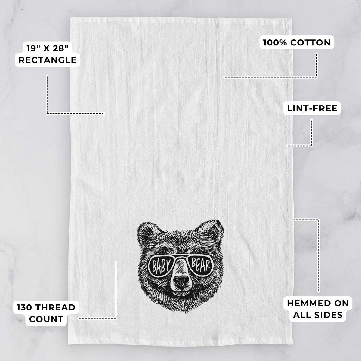 White tea towel printed with a black ink bear's face wearing sunglasses that read Baby Bear, with feature labels: 19 by 28 inch rectangle, 100% cotton, lint-free, 130 thread count, hemmed on all sides.