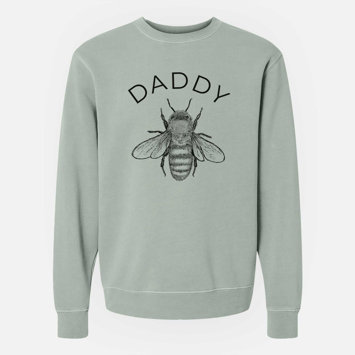 Sage green pigment dyed crewneck sweatshirt laid flat, printed with a black ink honey bee beneath the word Daddy.