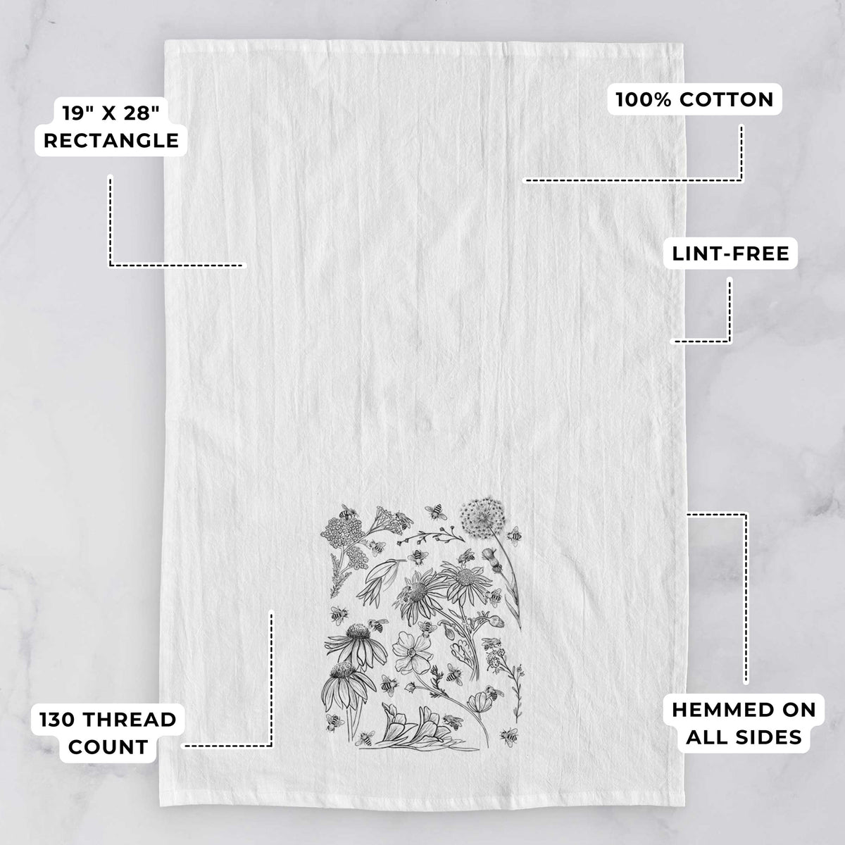 White tea towel printed with black ink bees scattered among wildflowers, with feature labels: 19 by 28 inch rectangle, 100% cotton, lint-free, 130 thread count, hemmed on all sides.