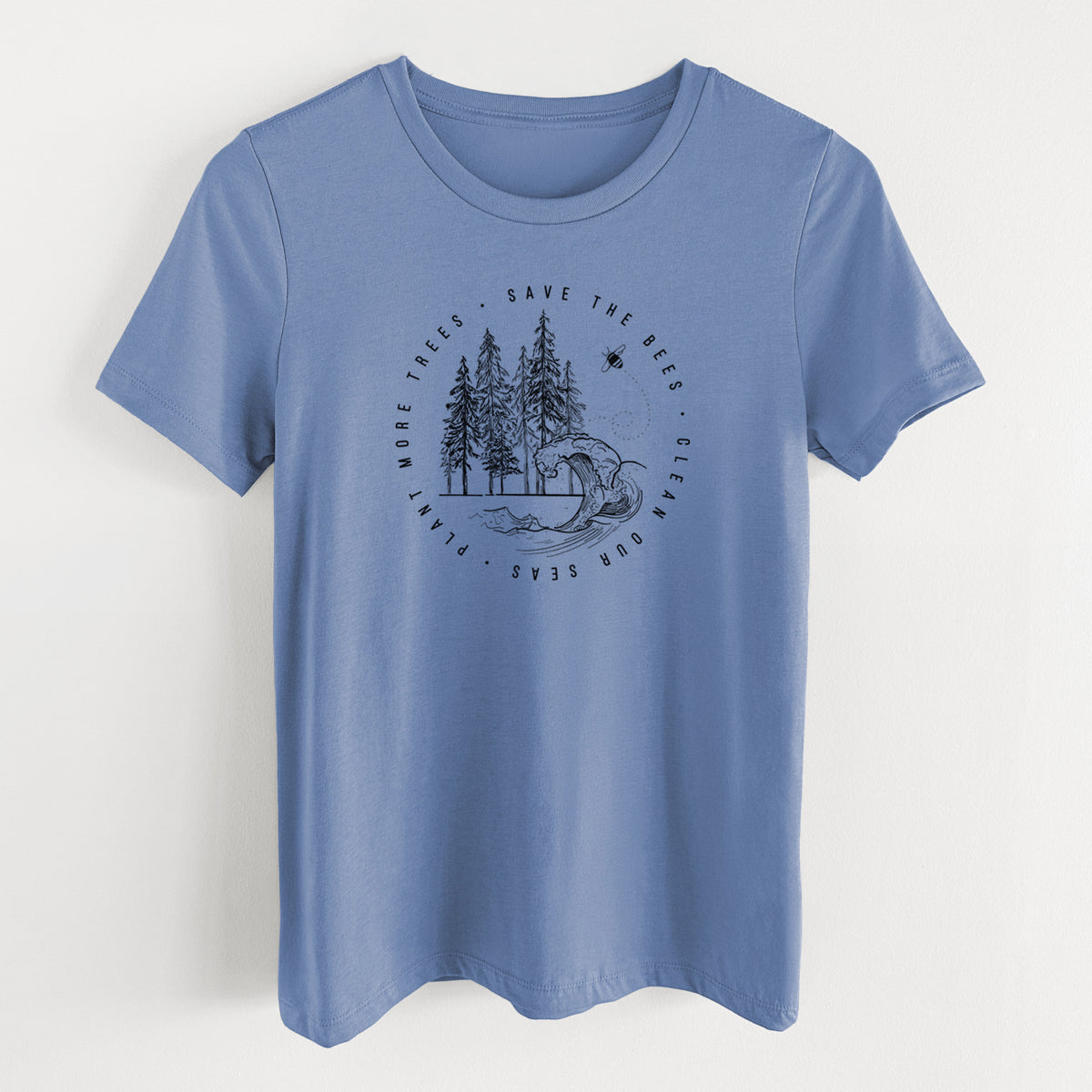 Blue bell women's relaxed fit cotton t-shirt laid flat, printed with a circle of pine trees and an ocean wave ringed by the words Save the Bees, Clean Our Seas, Plant More Trees.