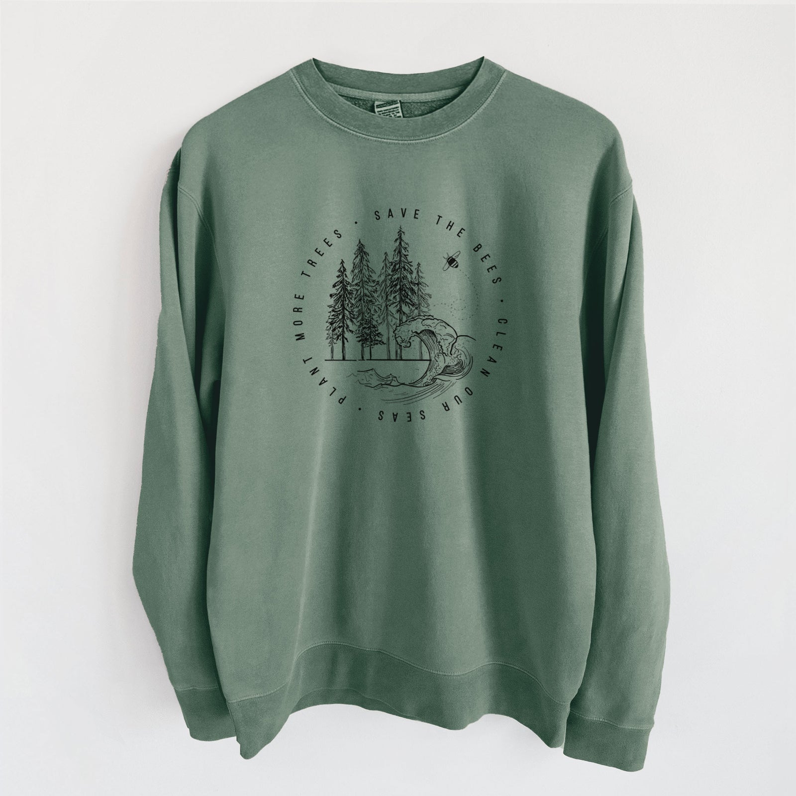 Save the Bees, Clean our Seas, Plant more Trees - Unisex Pigment Dyed Crew Sweatshirt in Dusty Pink