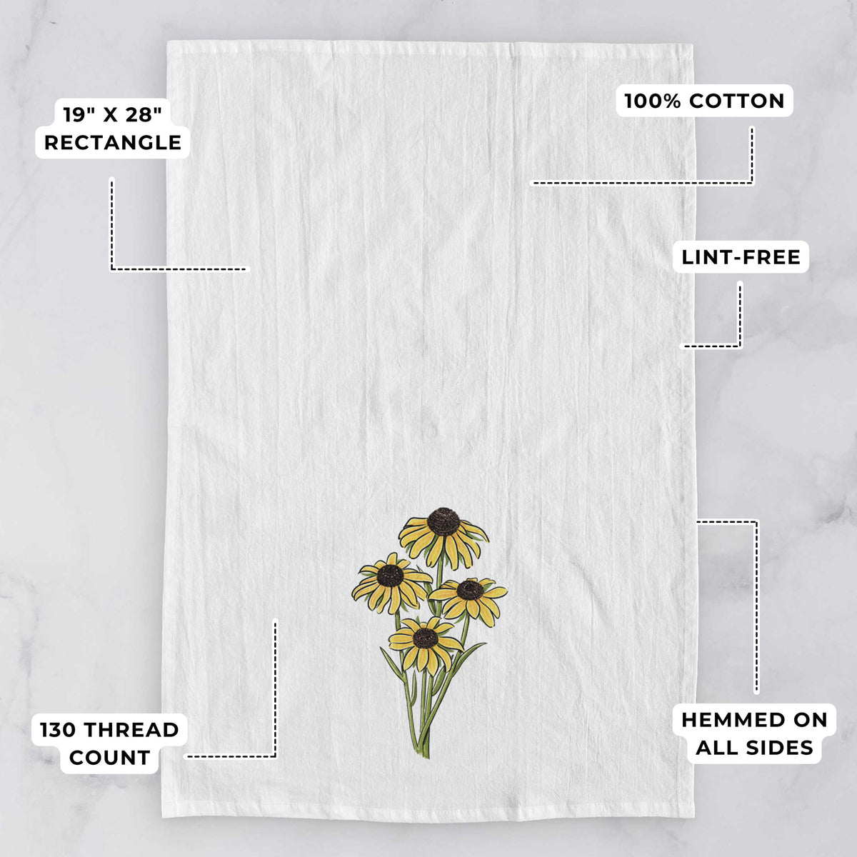 White tea towel printed with a full-color bouquet of yellow black-eyed Susan flowers, with feature labels: 19 by 28 inch rectangle, 100% cotton, lint-free, 130 thread count, hemmed on all sides.