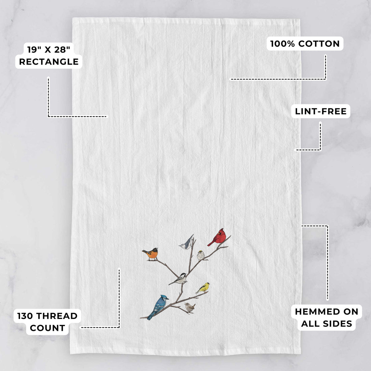 White tea towel printed with a full-color illustration of backyard birds, including a cardinal, blue jay, goldfinch and robin, perched on bare branches, with feature labels: 19 by 28 inch rectangle, 100% cotton, lint-free, 130 thread count, hemmed on all sides.