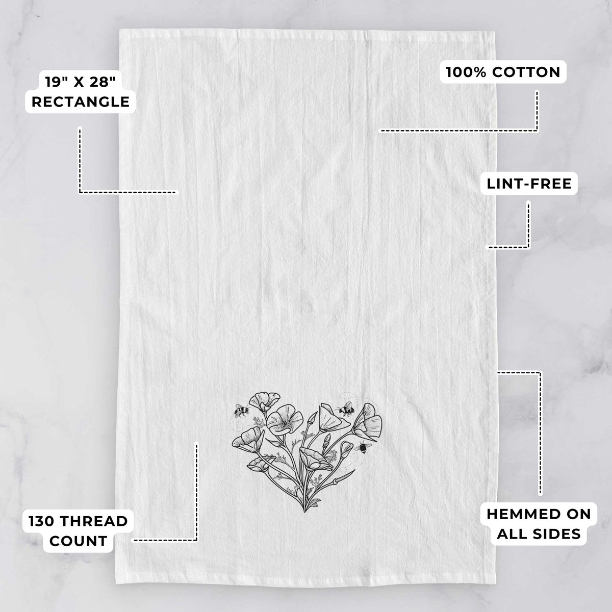 White tea towel printed with a black ink line drawing of California poppies arranged in a heart shape, with small bees, with feature labels: 19 by 28 inch rectangle, 100% cotton, lint-free, 130 thread count, hemmed on all sides.