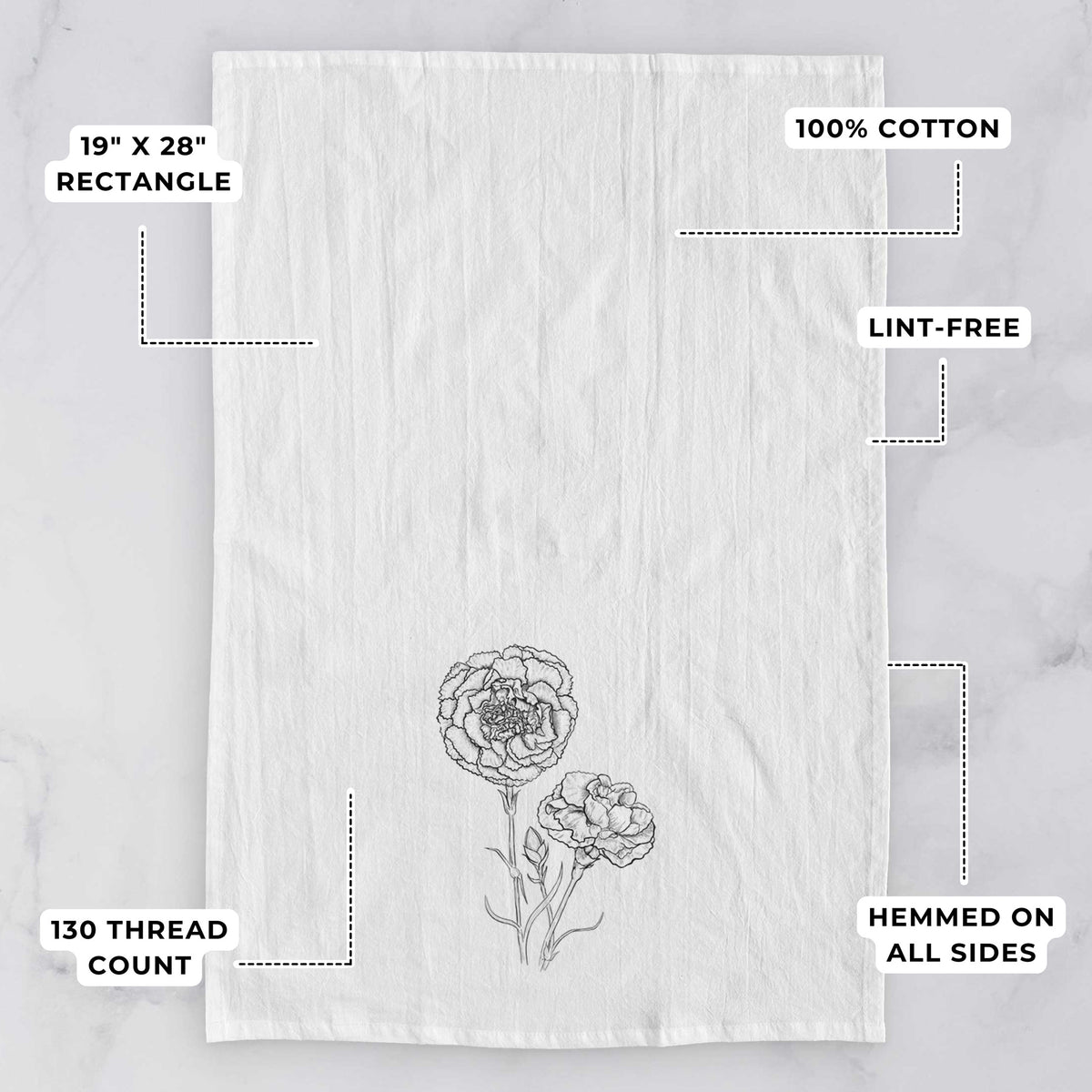 White tea towel printed with a black ink line drawing of carnation flowers on stems, with feature labels: 19 by 28 inch rectangle, 100% cotton, lint-free, 130 thread count, hemmed on all sides.