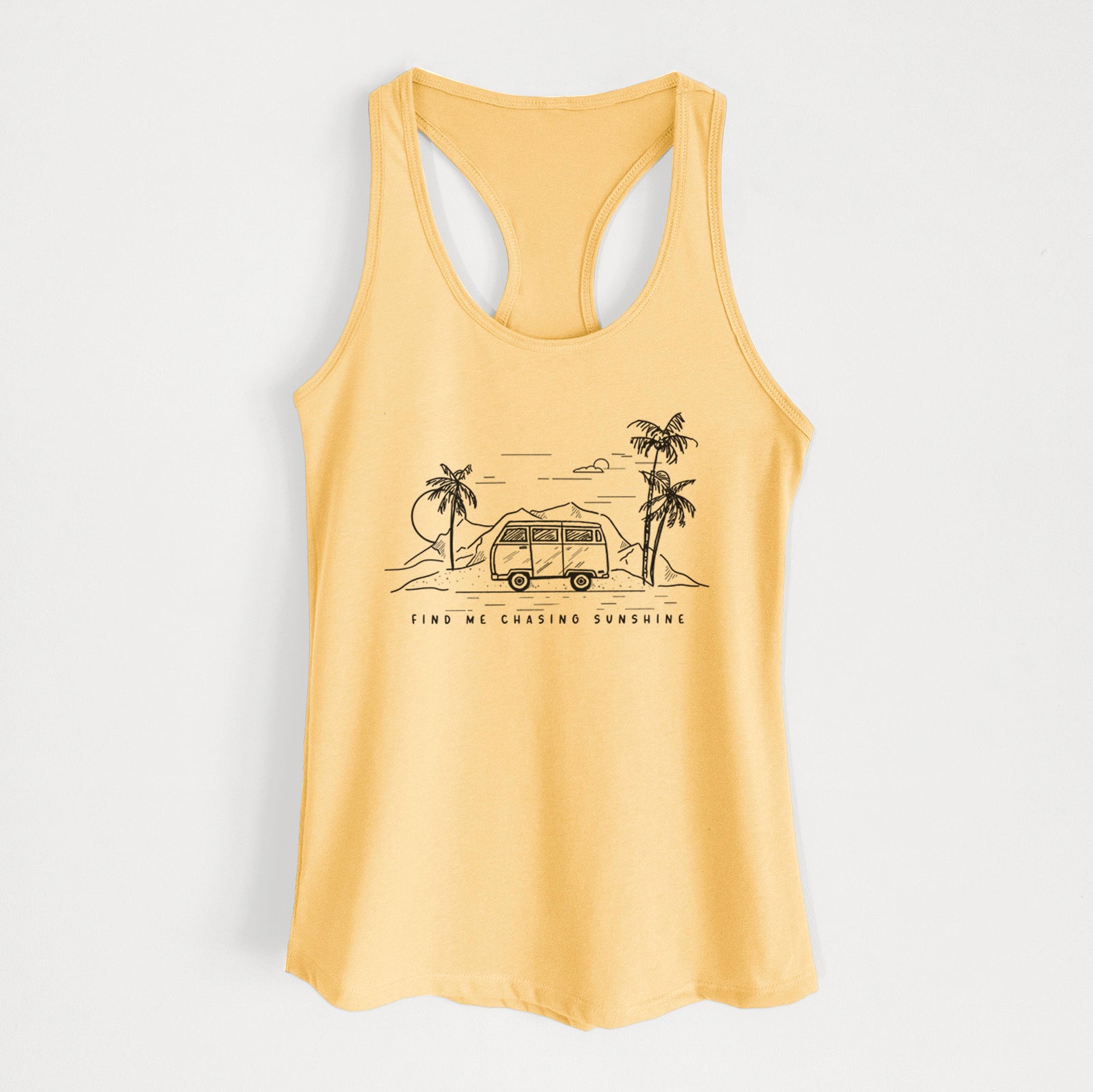 Banana cream women's racerback tank top laid flat, printed with a black ink illustration of a camper van under palm trees and the sun, with the words Find Me Chasing Sunshine.