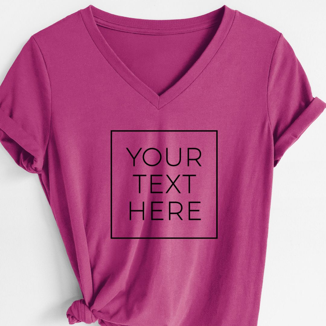 Product photo of the BeCause Tees Custom Create Your Own Boxed Design - Women's Lightweight 100% Cotton V-neck.