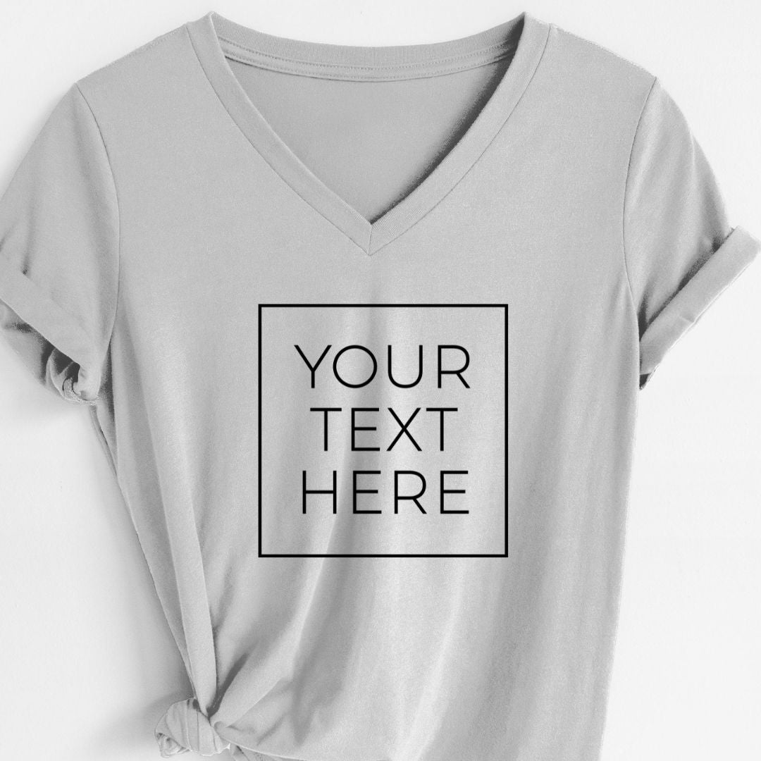 Product photo of the BeCause Tees Custom Create Your Own Boxed Design - Women's Lightweight 100% Cotton V-neck.
