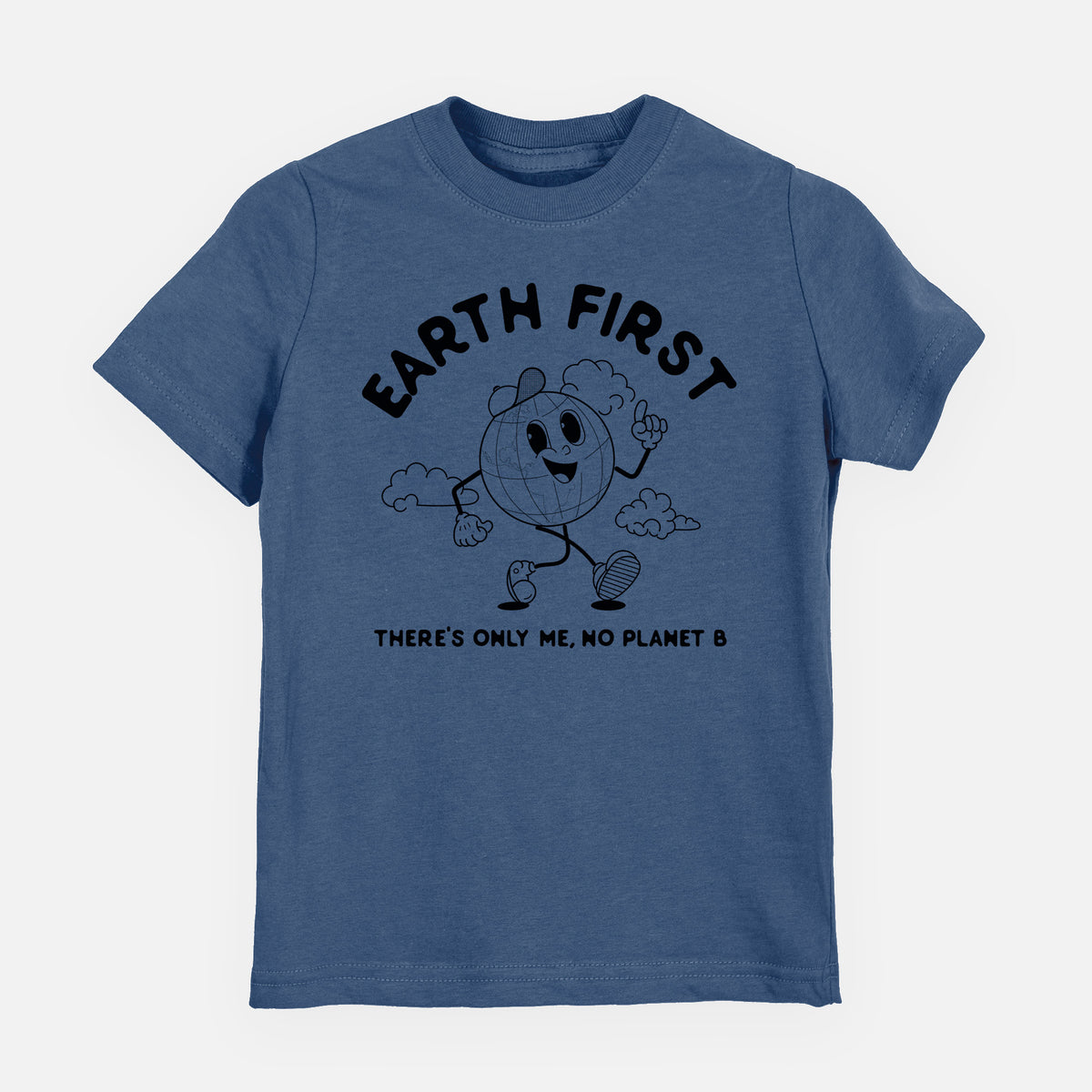 Indigo blue youth t-shirt laid flat, printed with a cheerful cartoon Earth running, with the words Earth First and There's Only Me, No Planet B.
