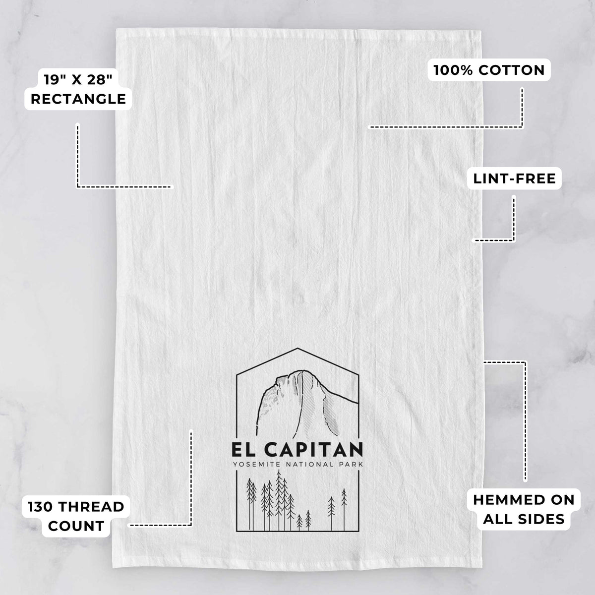 White tea towel printed with a black line art badge of El Capitan rising above a pine forest, with the words El Capitan, Yosemite National Park, with feature labels: 19 by 28 inch rectangle, 100% cotton, lint-free, 130 thread count, hemmed on all sides.