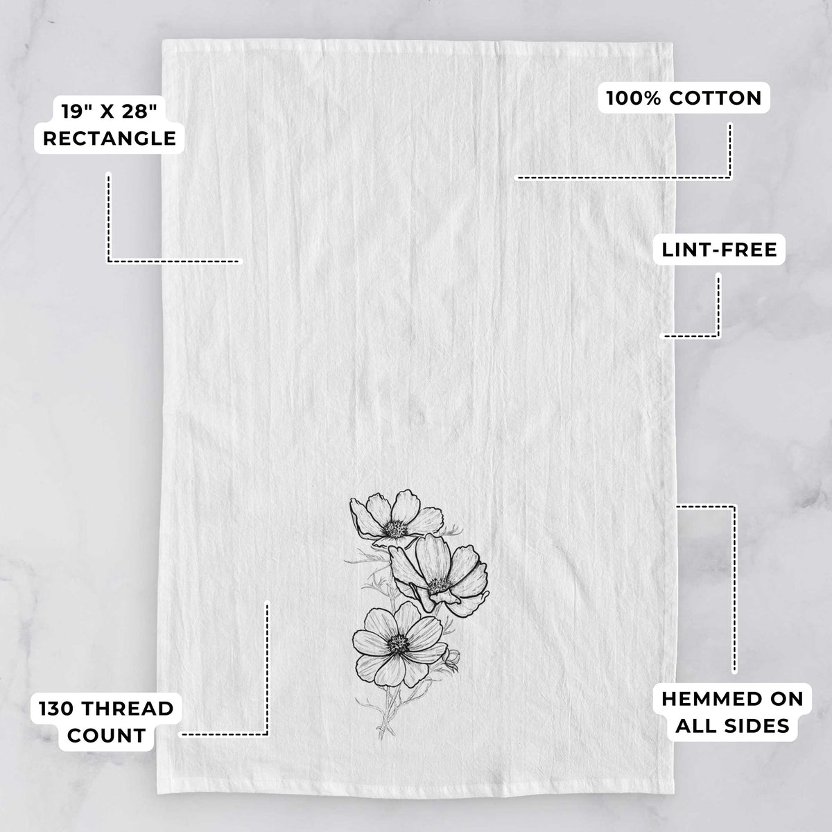 White tea towel printed with a black ink line drawing of garden cosmos flowers on stems, with feature labels: 19 by 28 inch rectangle, 100% cotton, lint-free, 130 thread count, hemmed on all sides.
