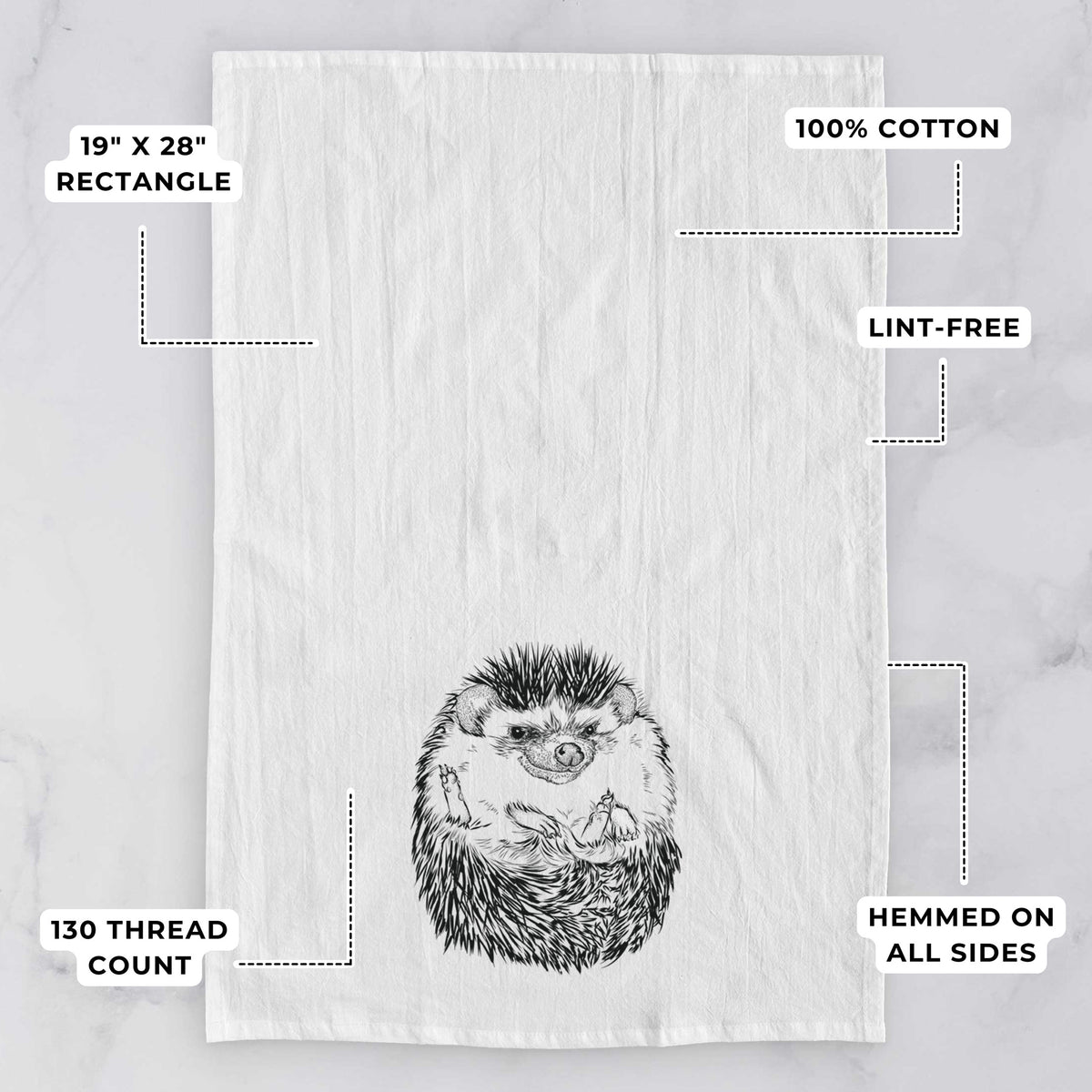 White tea towel printed with a detailed black ink illustration of a hedgehog curled up and facing forward, with feature labels: 19 by 28 inch rectangle, 100% cotton, lint-free, 130 thread count, hemmed on all sides.