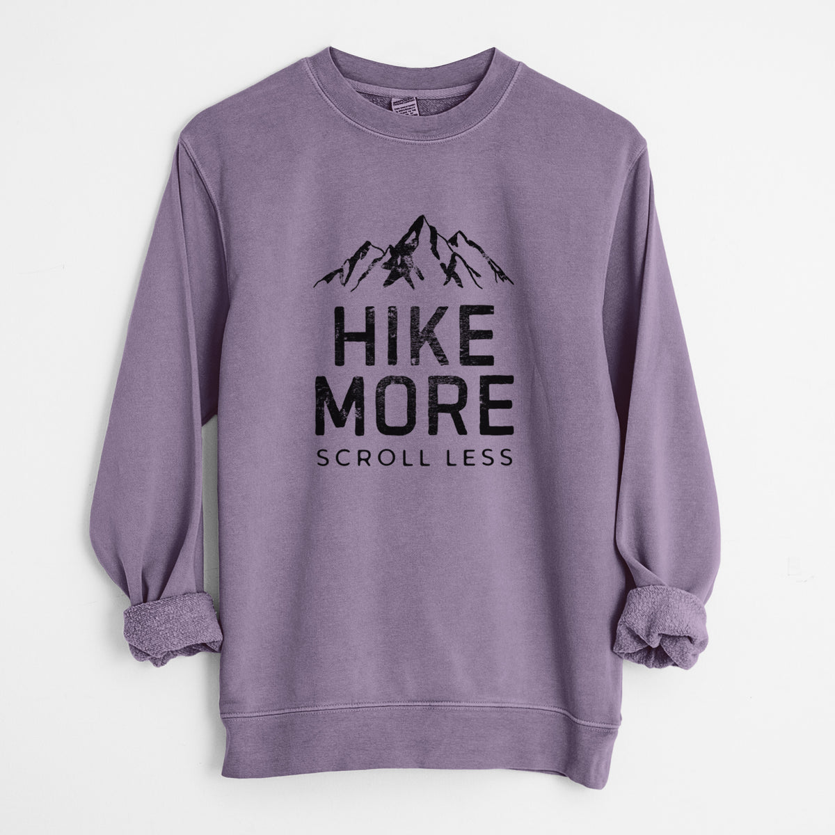Hike More - Scroll Less - Unisex Pigment Dyed Crew Sweatshirt in Plum