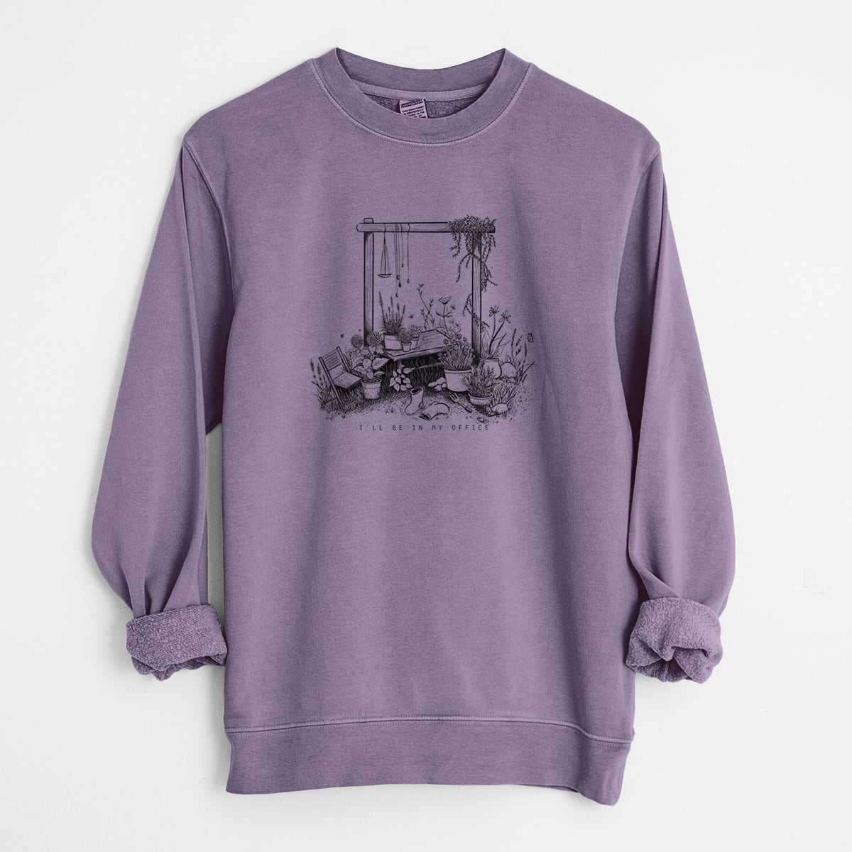 I'll Be In My Office — Garden - Unisex Pigment Dyed Crew Sweatshirt in Plum