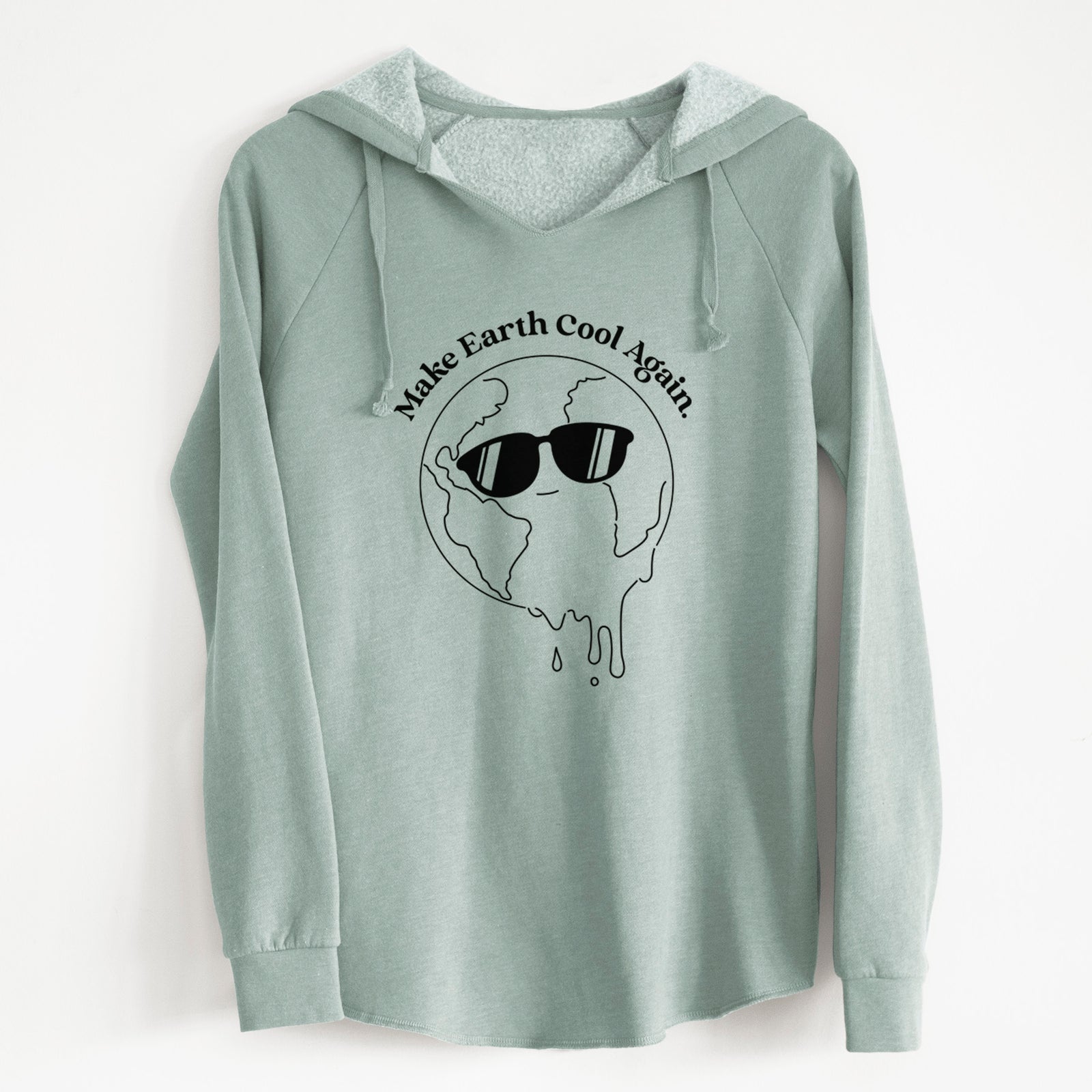 Sage green women's Cali Wave hooded sweatshirt laid flat, printed with a melting Earth wearing black sunglasses, with the words Make Earth Cool Again.