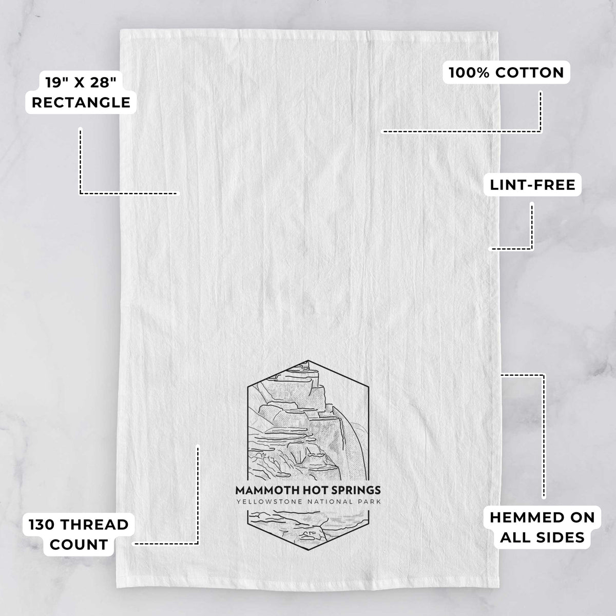 White tea towel printed with a black line art badge of the terraces at Mammoth Hot Springs, with the words Mammoth Hot Springs, Yellowstone National Park, with feature labels: 19 by 28 inch rectangle, 100% cotton, lint-free, 130 thread count, hemmed on all sides.