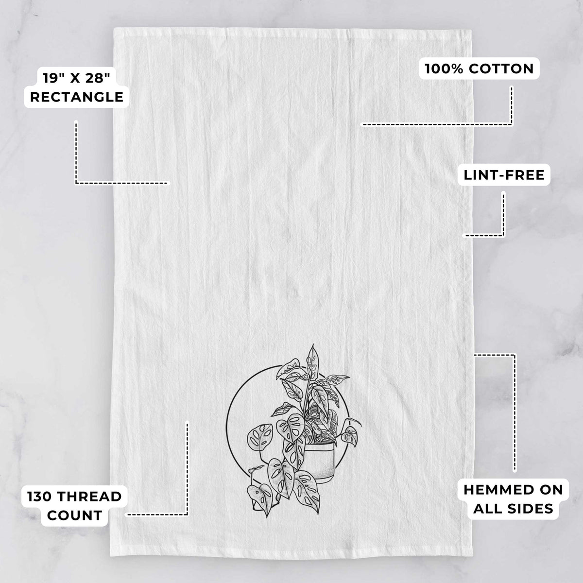White tea towel printed with a black ink illustration of a potted Monsteradansonii plant with trailing vines in front of a circle, with feature labels: 19 by 28 inch rectangle, 100% cotton, lint-free, 130 thread count, hemmed on all sides.