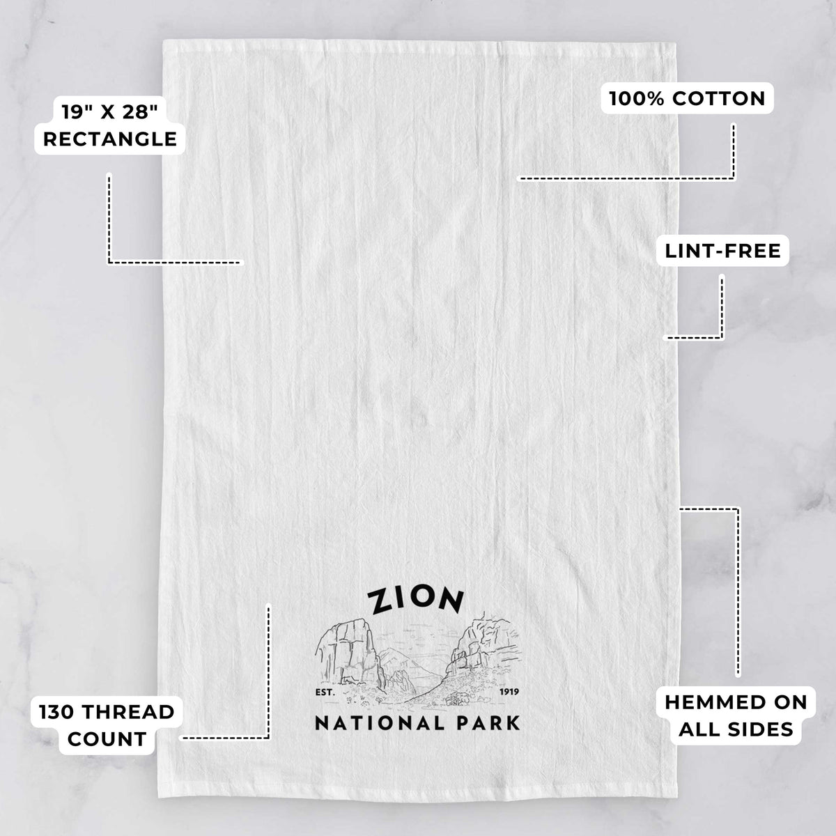 White tea towel printed with a round badge of canyon walls, with the words Zion National Park, Est. 1919, with feature labels: 19 by 28 inch rectangle, 100% cotton, lint-free, 130 thread count, hemmed on all sides.