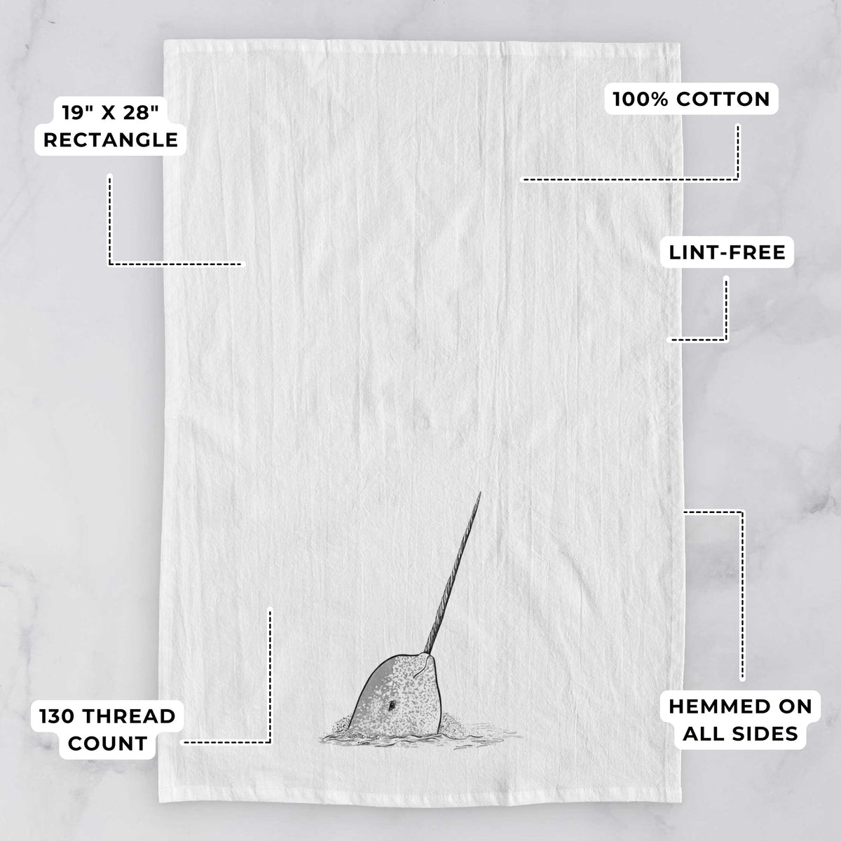 White tea towel printed with a black ink illustration of a narwhal with its long spiral tusk pointing upward, with feature labels: 19 by 28 inch rectangle, 100% cotton, lint-free, 130 thread count, hemmed on all sides.