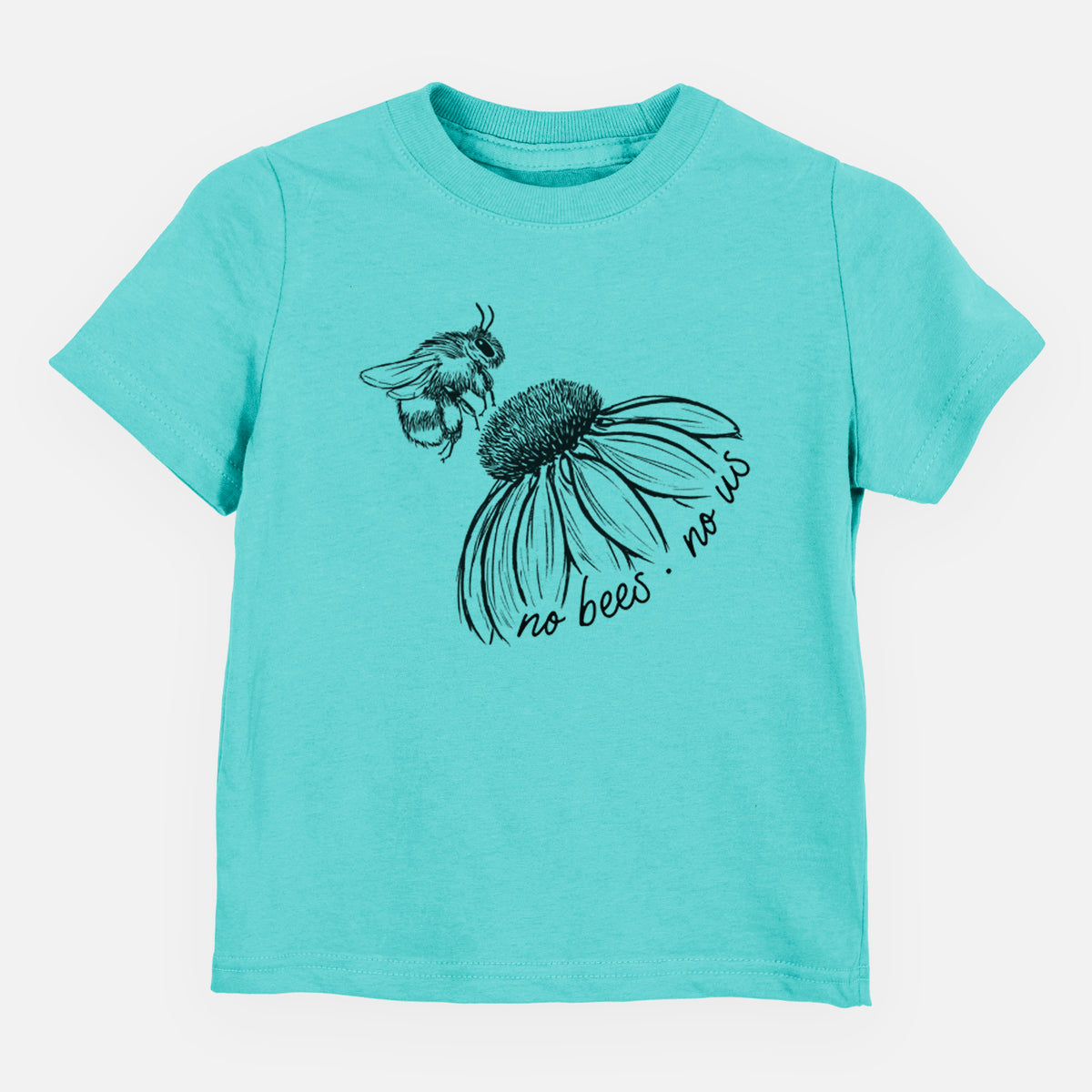 Caribbean blue toddler t-shirt laid flat, printed with a black ink illustration of a bee flying toward a coneflower, with the handwritten words no bees no us.