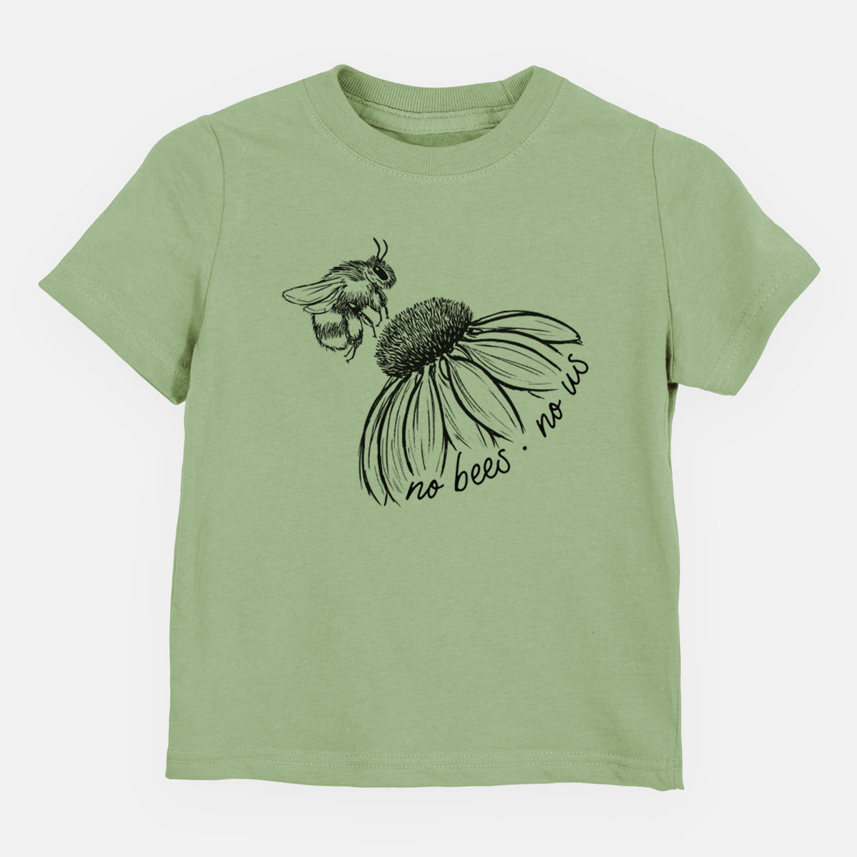 Sage green toddler t-shirt laid flat, printed with a black ink illustration of a bee flying toward a coneflower, with the handwritten words no bees no us.