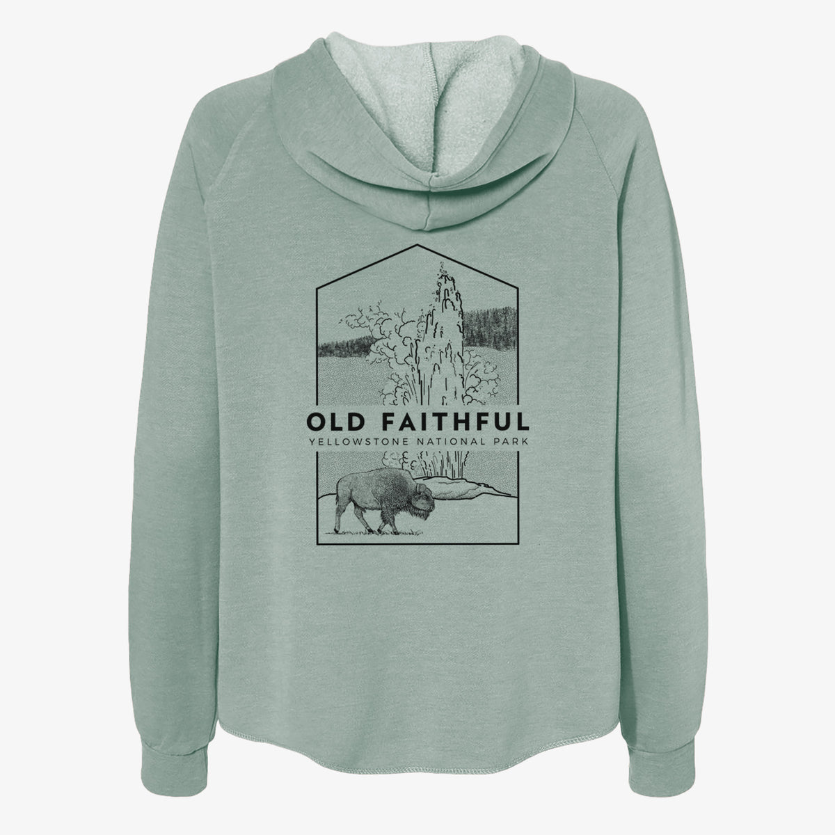Sage green women's Cali Wave zip-up sweatshirt laid flat, printed with a black line art badge of the Old Faithful geyser erupting with a bison nearby, with the words Old Faithful, Yellowstone National Park.
