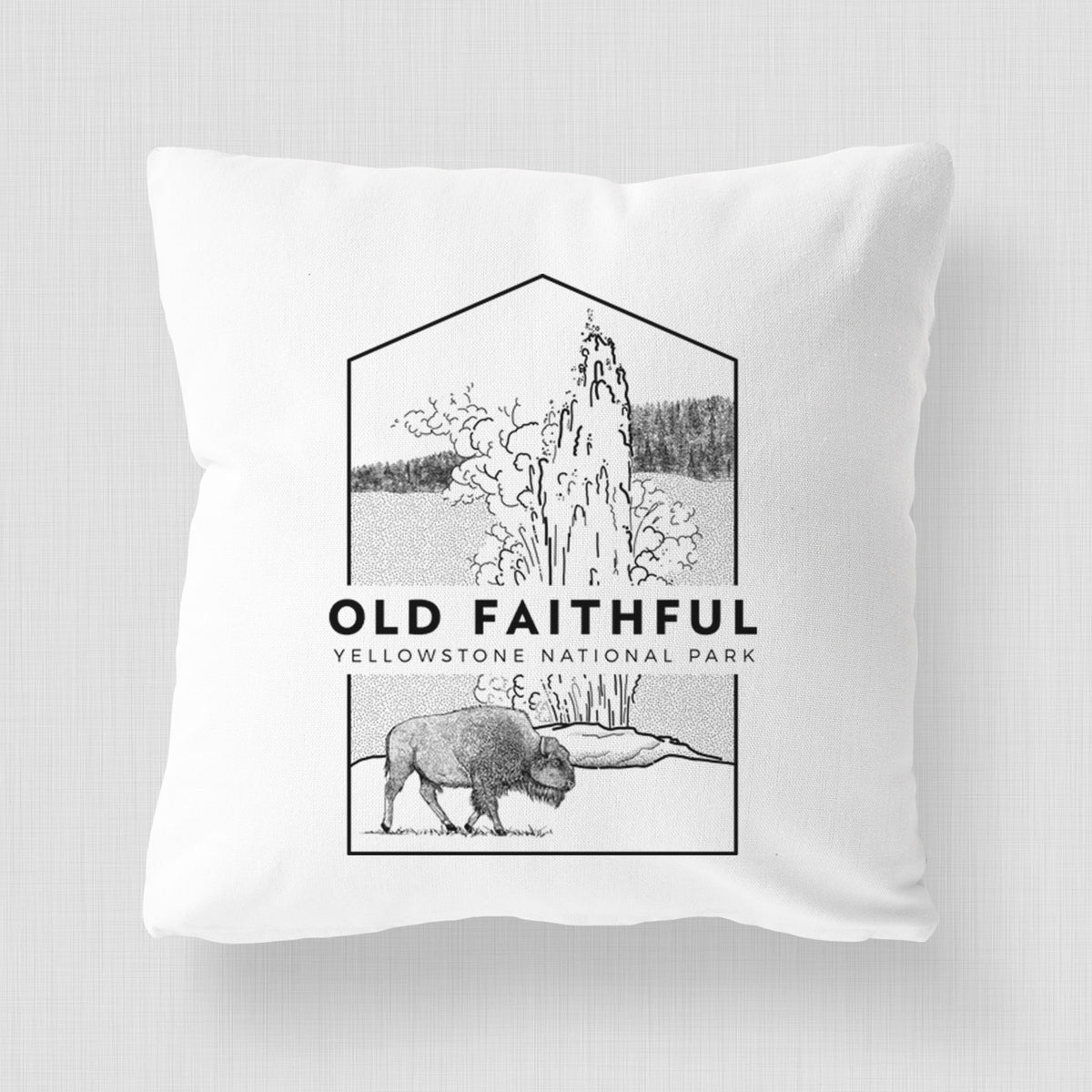White pillow cover printed with a black line art badge of the Old Faithful geyser erupting with a bison nearby, with the words Old Faithful, Yellowstone National Park.