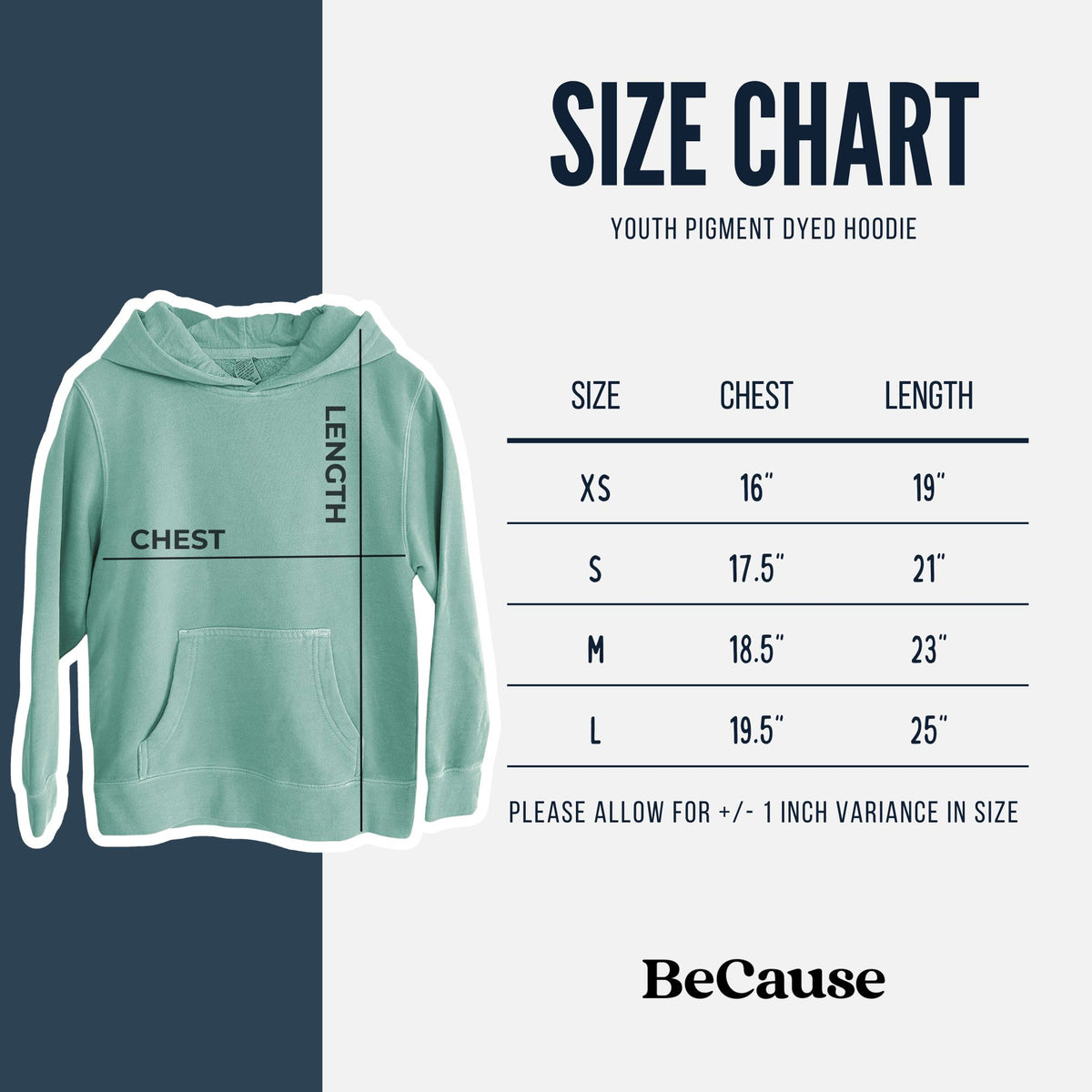 Youth pigment dyed hoodie size chart, chest measured when laid flat. Size XS, Chest 16" wide, Length 19". Size Small, Chest 17.5" wide, Length 21". Size Medium, Chest 18.5" wide, Length 23". Size Large, Chest 19.5" wide, Length 25". Allow +/- 1" variance.
