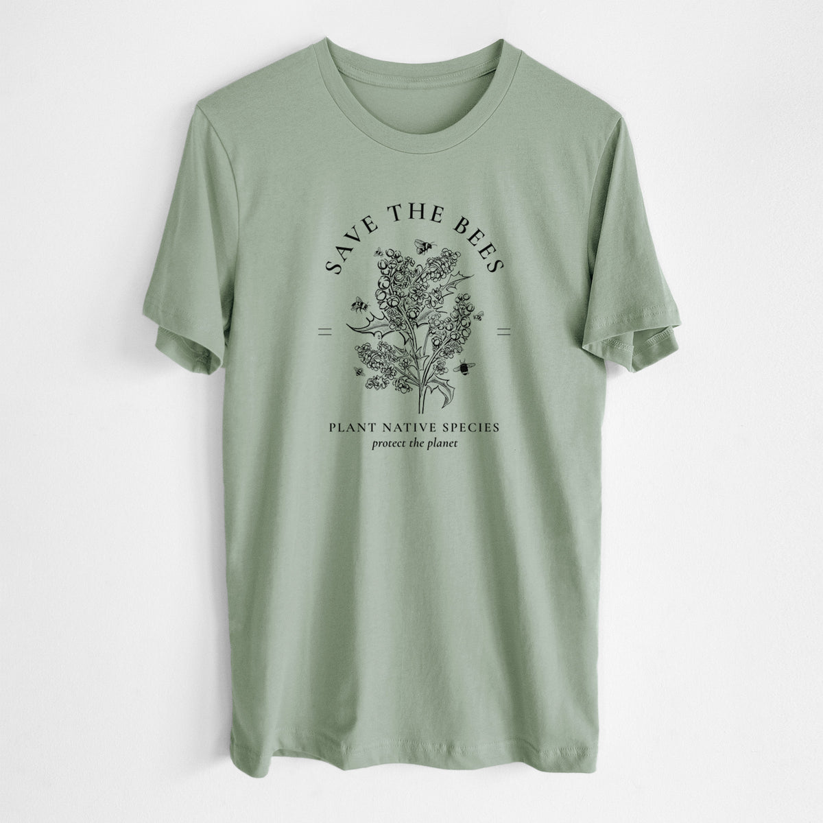Sage green lightweight cotton t-shirt laid flat, printed with a black ink wildflower bouquet with bees, framed by the words Save the Bees, Plant Native Species.