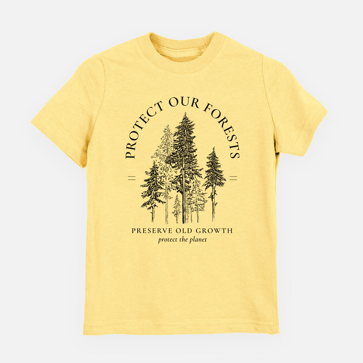 Butter yellow youth t-shirt laid flat, printed with a black ink illustration of a stand of tall pine trees, framed by the words Protect Our Forests, Preserve Old Growth.
