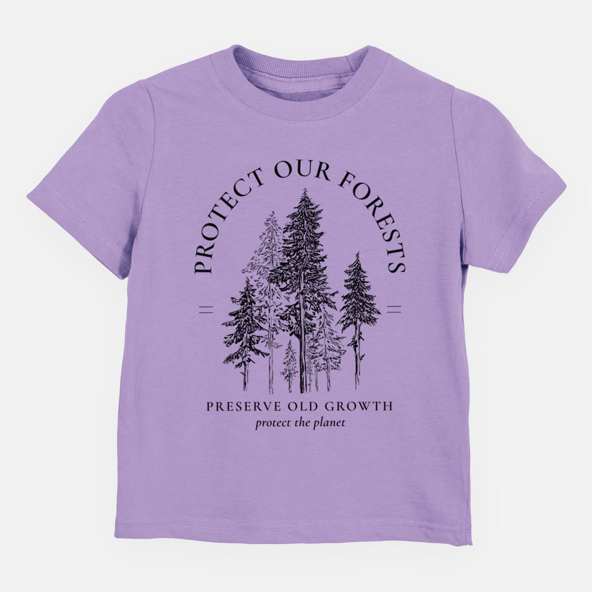 Lavender toddler t-shirt laid flat, printed with a black ink illustration of a stand of tall pine trees, framed by the words Protect Our Forests, Preserve Old Growth.