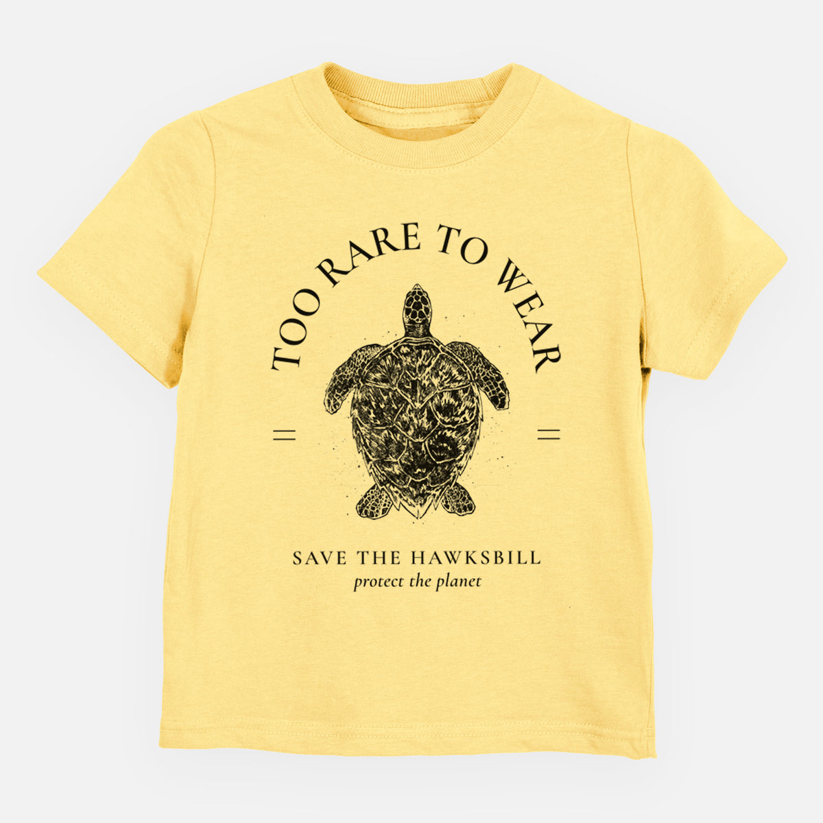 Butter yellow toddler t-shirt laid flat, printed with a black ink hawksbill sea turtle framed by the words Too Rare to Wear, Save the Hawksbill.