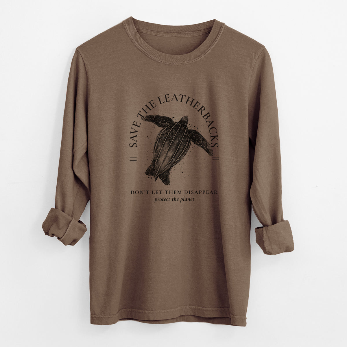 Espresso brown Comfort Colors long sleeve shirt laid flat with the cuffs rolled, printed with a black ink leatherback sea turtle framed by the words Save the Leatherbacks, Don't Let Them Disappear.