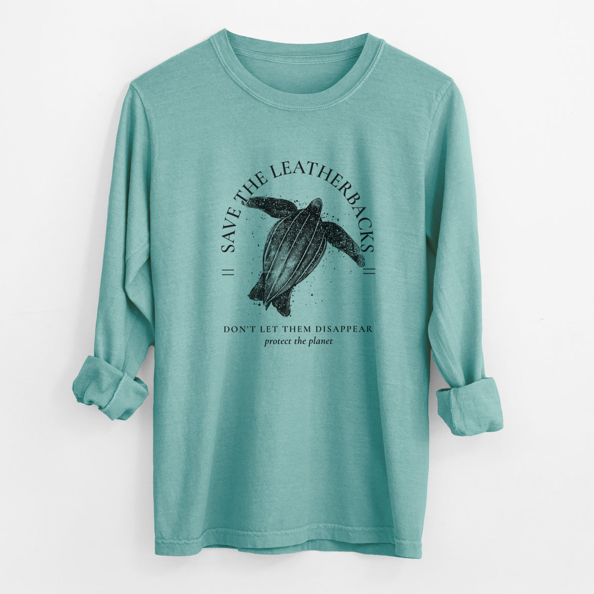 Reef green Comfort Colors long sleeve shirt laid flat with the cuffs rolled, printed with a black ink leatherback sea turtle framed by the words Save the Leatherbacks, Don't Let Them Disappear.