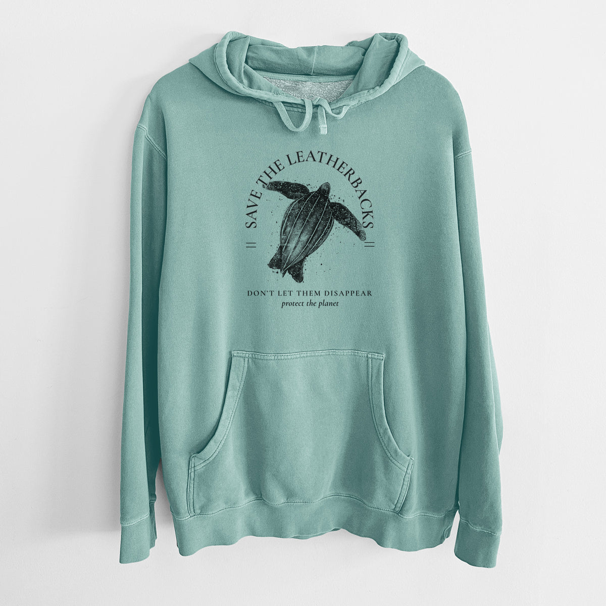Mint green pigment dyed hoodie laid flat, printed with a black ink leatherback sea turtle framed by the words Save the Leatherbacks, Don't Let Them Disappear.
