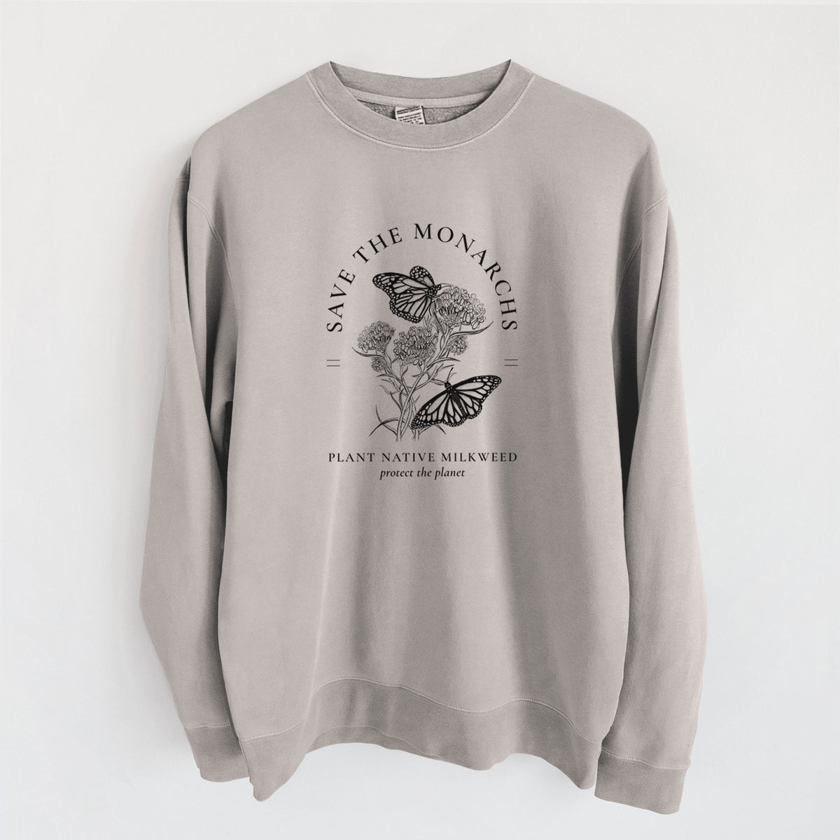 Cement grey pigment dyed crewneck sweatshirt laid flat, printed with black ink monarch butterflies on milkweed flowers, framed by the words Save the Monarchs, Plant Native Milkweed.