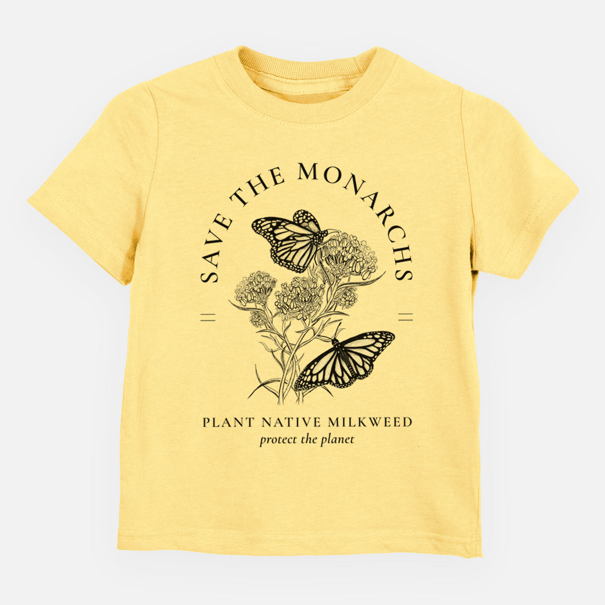 Butter yellow toddler t-shirt laid flat, printed with black ink monarch butterflies on milkweed flowers, framed by the words Save the Monarchs, Plant Native Milkweed.
