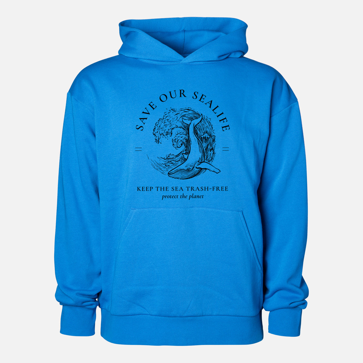 Save our Sealife - Keep the Sea Trash-Free - Statement Midweight Hoodie in Azure Blue, shown from the front with the design printed on the chest above a front kangaroo pocket.
