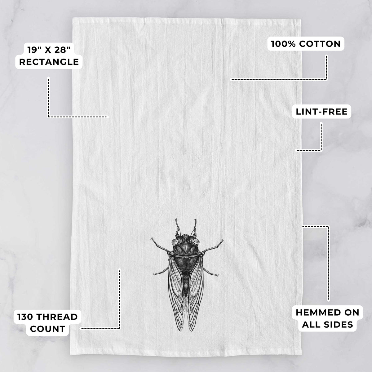 White tea towel printed with a detailed black ink illustration of a periodical cicada with its wings folded, seen from above, with feature labels: 19 by 28 inch rectangle, 100% cotton, lint-free, 130 thread count, hemmed on all sides.