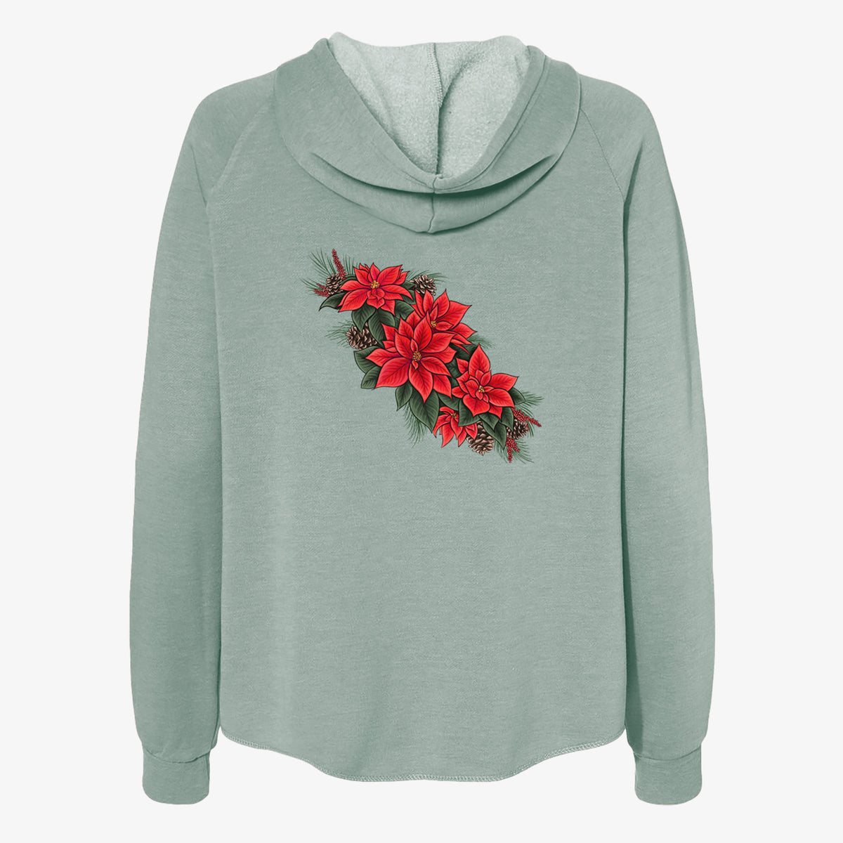 Sage green women's Cali Wave zip-up sweatshirt laid flat, printed with a full-color illustration of red poinsettia flowers with pine greenery and pine cones.