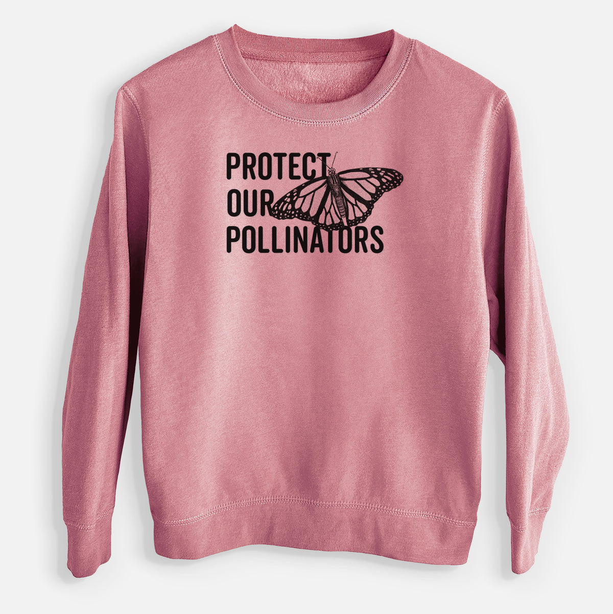 Mauve pink youth crewneck sweatshirt laid flat, printed with bold black words reading Protect Our Pollinators beside a monarch butterfly.