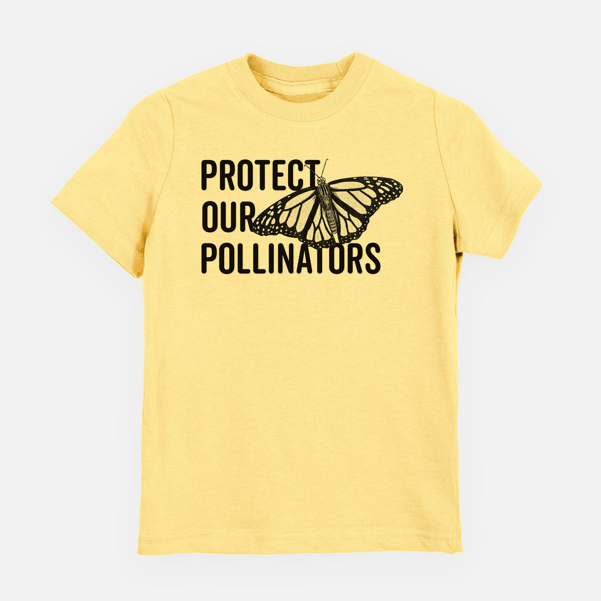Butter yellow youth t-shirt laid flat, printed with bold black words reading Protect Our Pollinators beside a monarch butterfly.
