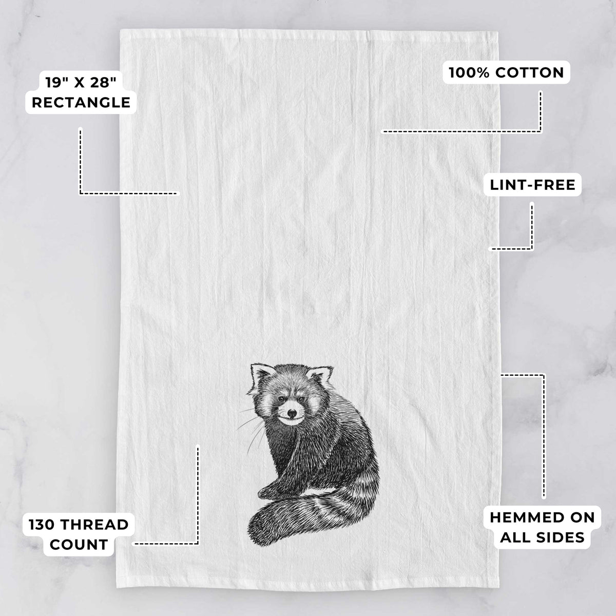 White tea towel printed with a detailed black ink illustration of a red panda sitting with its striped tail wrapped around, with feature labels: 19 by 28 inch rectangle, 100% cotton, lint-free, 130 thread count, hemmed on all sides.