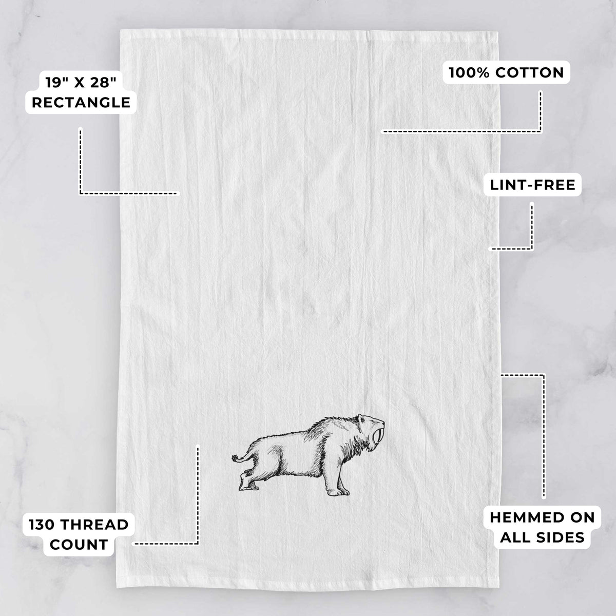 White tea towel printed with a black ink illustration of a saber-toothed tiger walking, with feature labels: 19 by 28 inch rectangle, 100% cotton, lint-free, 130 thread count, hemmed on all sides.