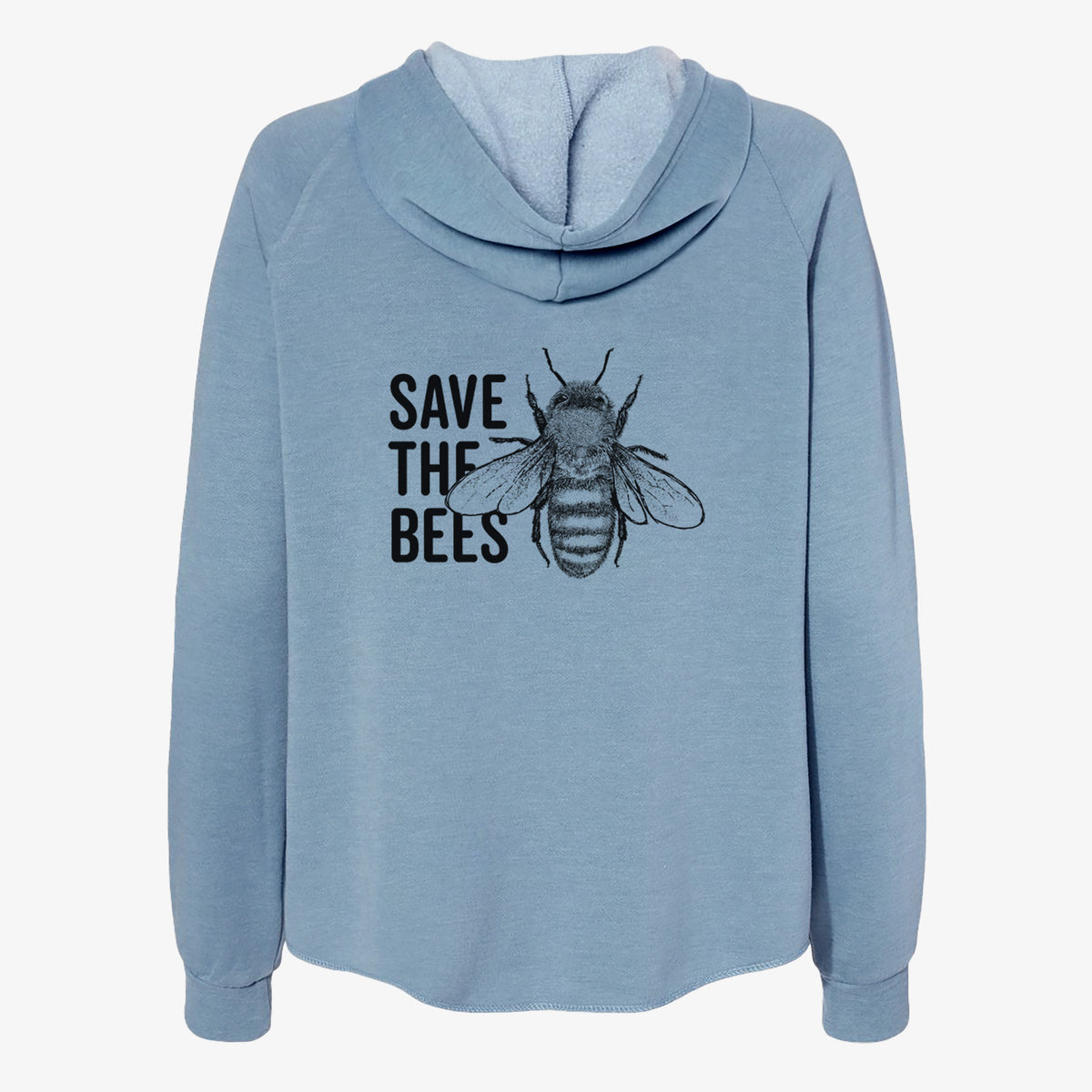 Misty blue women's Cali Wave zip-up sweatshirt laid flat, printed with bold black words reading Save the Bees beside a detailed honey bee illustration.