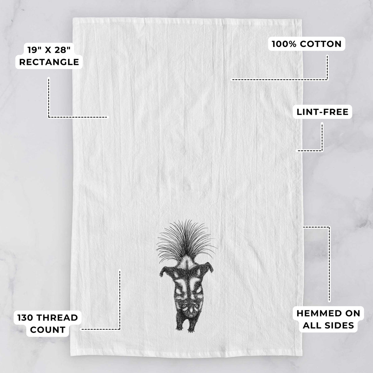 White tea towel printed with a black ink illustration of a spotted skunk doing a handstand with its tail fanned, with feature labels: 19 by 28 inch rectangle, 100% cotton, lint-free, 130 thread count, hemmed on all sides.