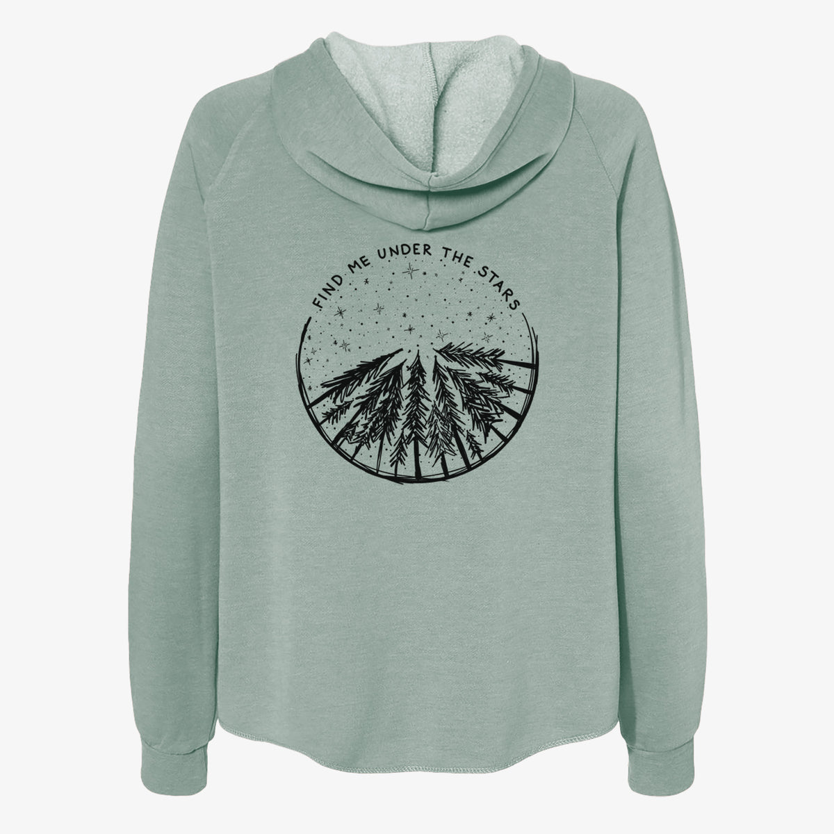 Sage green women's Cali Wave zip-up sweatshirt laid flat, printed with a circle of pine trees under a starry sky, with the words Find Me Under the Stars.