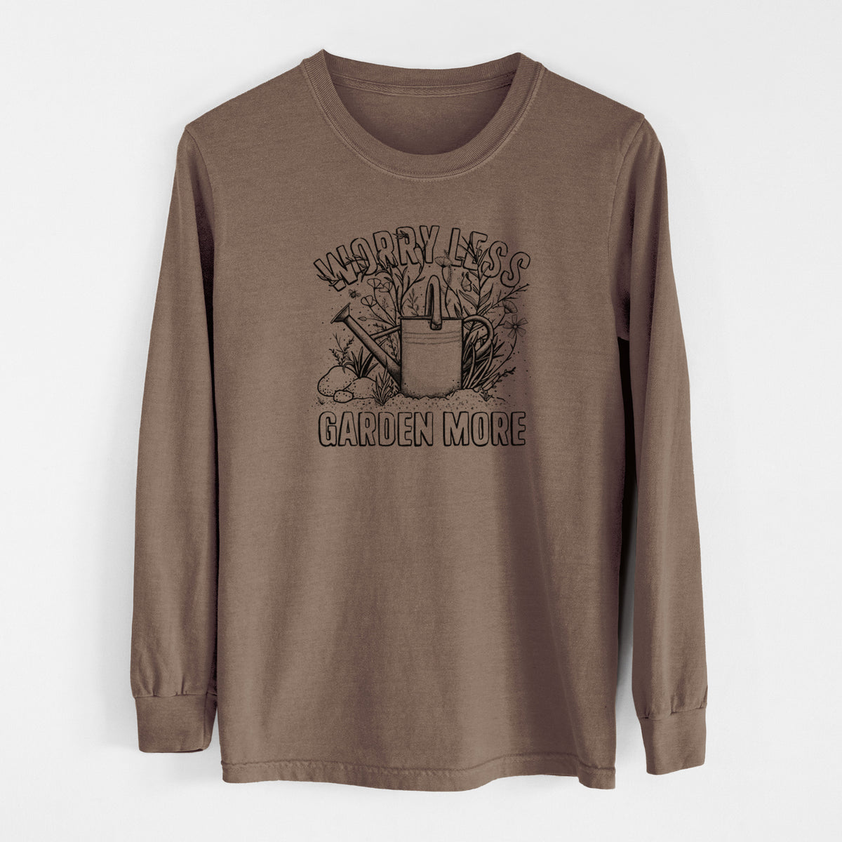 Espresso brown Comfort Colors long sleeve shirt laid flat, printed with a black ink watering can surrounded by flowers and garden tools, with the words Worry Less, Garden More.