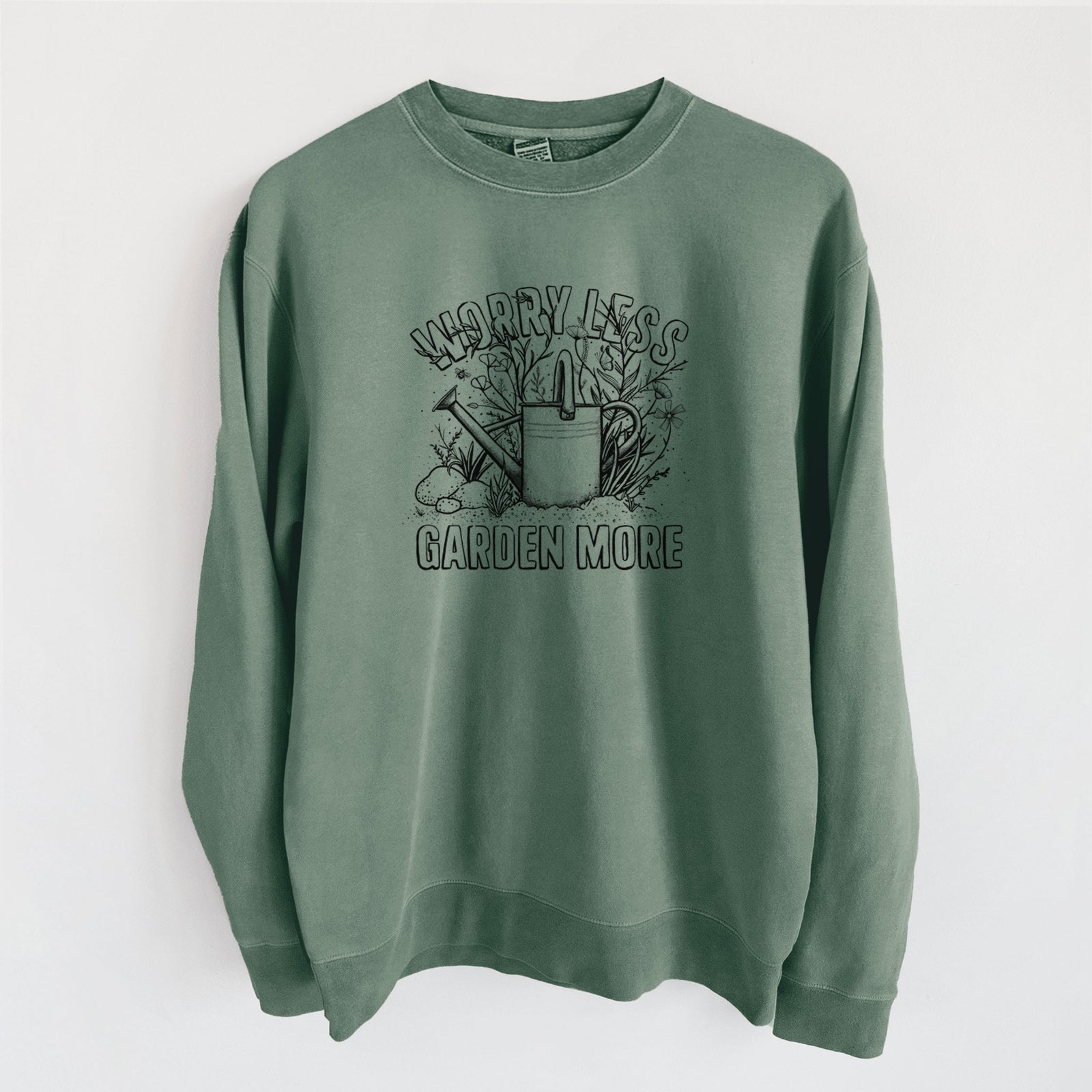 Worry Less — Garden More - Unisex Pigment Dyed Crew Sweatshirt in Alpine Green