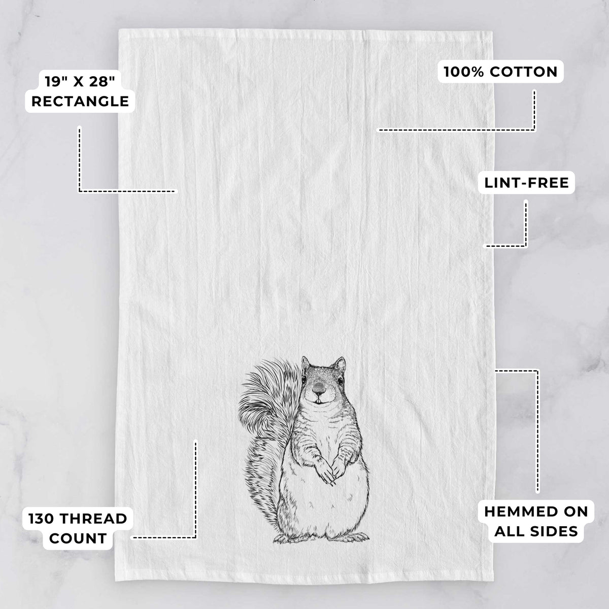 White tea towel printed with a detailed black ink illustration of a western grey squirrel sitting upright with a bushy tail, with feature labels: 19 by 28 inch rectangle, 100% cotton, lint-free, 130 thread count, hemmed on all sides.